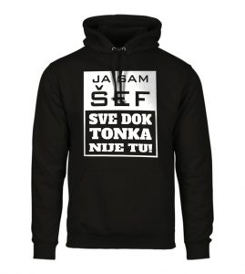 Ja Sam Šef Sve Dok Tonka Nije Tu
