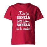 Da Je Sanela Biti Lako, Sanela Bio Bi Svatko