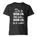 Da Je Sonja Biti Lako, Sonja Bio Bi Svatko