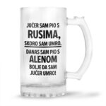 Jučer Sam Pio S Rusima, Skoro Sam Umro. Danas Sam Pio S Alenom, Bolje Da Sam Jučer Umro!