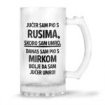 Jučer Sam Pio S Rusima, Skoro Sam Umro. Danas Sam Pio S Mirkom, Bolje Da Sam Jučer Umro!
