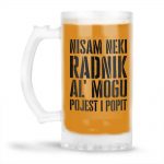 Nisam Neki Radnik Al’ Mogu Pojest I Popit - Slika 4