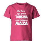 Nije Fora Nije Fraza Tonkina Sam Najveća Maza