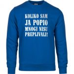 Koliko Sam Ja Popio Mnogi Nisu Preplivali!