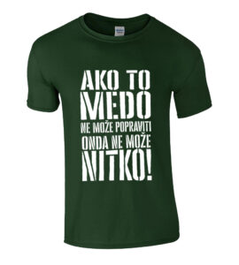 Ako To Medo Ne Može Popraviti Onda Ne Može Nitko