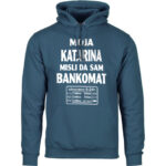 Moja Katarina Misli Da sam Bankomat