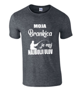Moja Brankica Je Moj Najbolji Ulov