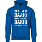 Da Je Dario Biti Lako, Dario Bio Bi Svatko
