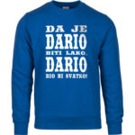 Da Je Dario Biti Lako, Dario Bio Bi Svatko