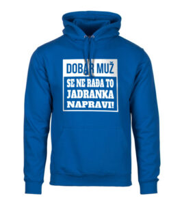 Dobar Muž Se Ne Rađa To Jadranka Napravi