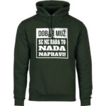 Dobar Muž Se Ne Rađa To Nada Napravi