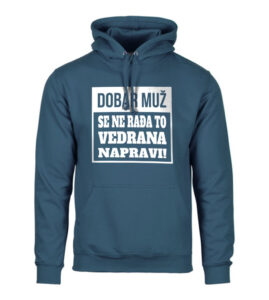 Dobar Muž Se Ne Rađa To Vedrana Napravi