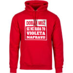 Dobar Muž Se Ne Rađa To Violeta Napravi