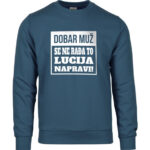 Dobar Muž Se Ne Rađa To Lucija Napravi