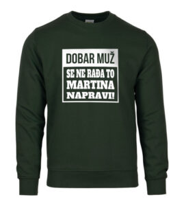 Dobar Muž Se Ne Rađa To Martina Napravi