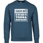 Dobar Muž Se Ne Rađa To Tonka Napravi