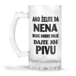 Ako Želite Da Nena Bude Dobre Volje Dajte Joj Pivu - Slika 2