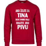 Ako Želite Da Tina Bude Dobre Volje Dajte Joj Pivu