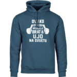 Ovako Izgleda Najbolji Brat & Ujo Na Svijetu