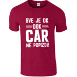 Sve Je OK Dok Car Ne Popizdi
