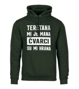Teretana Mi Je Mana Čvarci Su Mi Hrana
