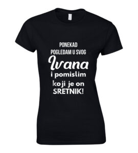 Ponekad Pogledam U Svog Ivana I Pomislim Koji Je On Sretnik