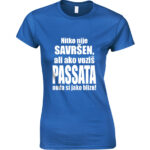 Nitko Nije Savršen, Ali Ako Voziš Passata Onda Si Jako Blizu