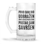 Prvo Sam Bio Uobražen Onda Sam Se Promijenio - Postao Sam Savršen - Slika 2
