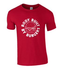 Body Built By Burgers