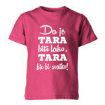 Da Je Tara Biti Lako, Tara Bio Bi Svatko