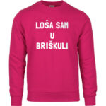 Loša Sam U Briškuli