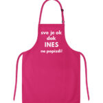 Sve Je OK Dok Ines Ne Popizdi