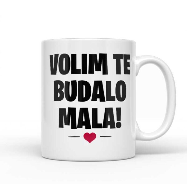 Volim Te Budalo Mala