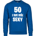 50 I Sve Više Sexy