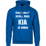 Kako Ljubav? Hvala Bogu Kia Je Dobro