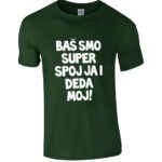 Baš Smo Super Spoj Ja I Deda Moj