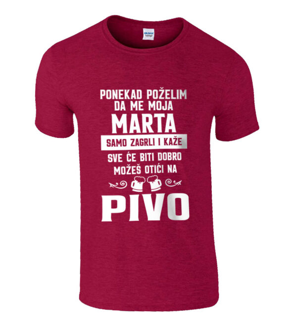 Ponekad Poželim Da Me Moja Marta Samo Zagrli I Kaže Sve Će Biti Dobro Možeš Otići Na Pivo