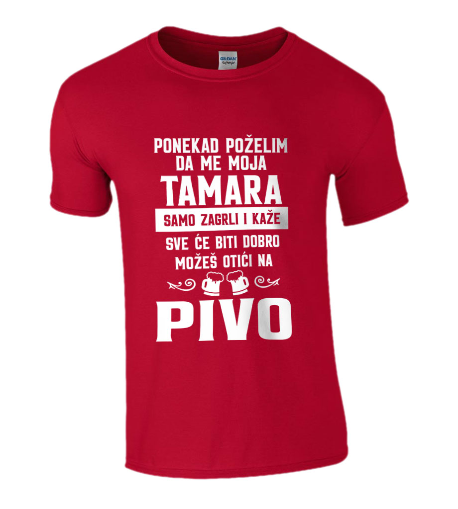 Ponekad Poželim Da Me Moja Tamara Samo Zagrli I Kaže Sve Će Biti Dobro Možeš Otići Na Pivo