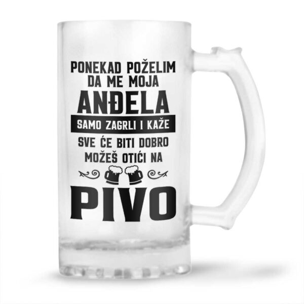 Ponekad Poželim Da Me Moja Anđela Samo Zagrli I Kaže Sve Će Biti Dobro Možeš Otići Na Pivo