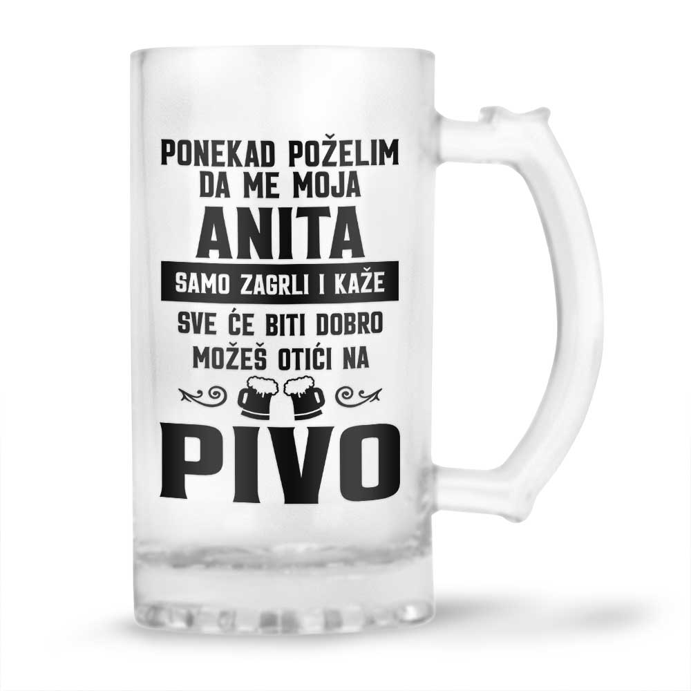 Ponekad Poželim Da Me Moja Anita Samo Zagrli I Kaže Sve Će Biti Dobro Možeš Otići Na Pivo