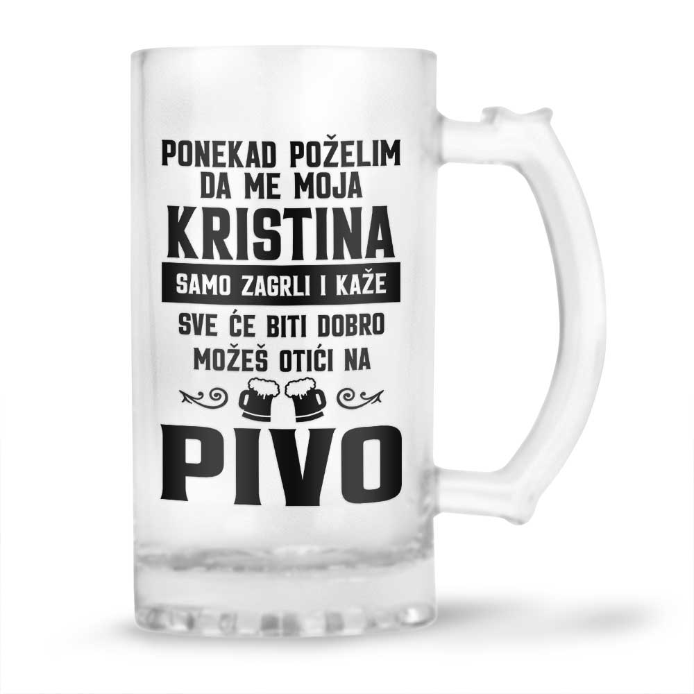 Ponekad Poželim Da Me Moja Kristina Samo Zagrli I Kaže Sve Će Biti Dobro Možeš Otići Na Pivo