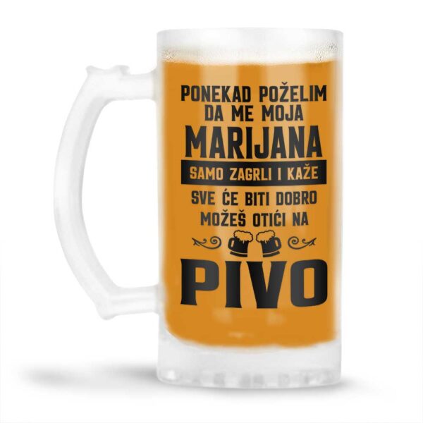 Ponekad Poželim Da Me Moja Marijana Samo Zagrli I Kaže Sve Će Biti Dobro Možeš Otići Na Pivo - Slika 4