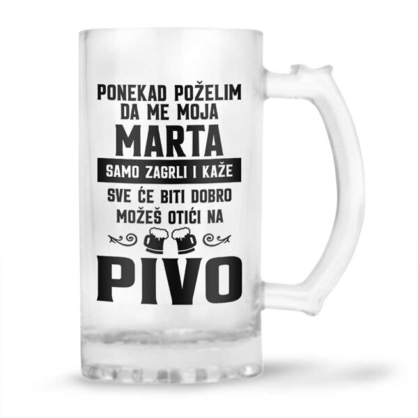 Ponekad Poželim Da Me Moja Marta Samo Zagrli I Kaže Sve Će Biti Dobro Možeš Otići Na Pivo