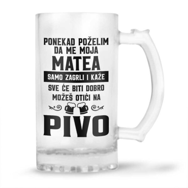 Ponekad Poželim Da Me Moja Matea Samo Zagrli I Kaže Sve Će Biti Dobro Možeš Otići Na Pivo