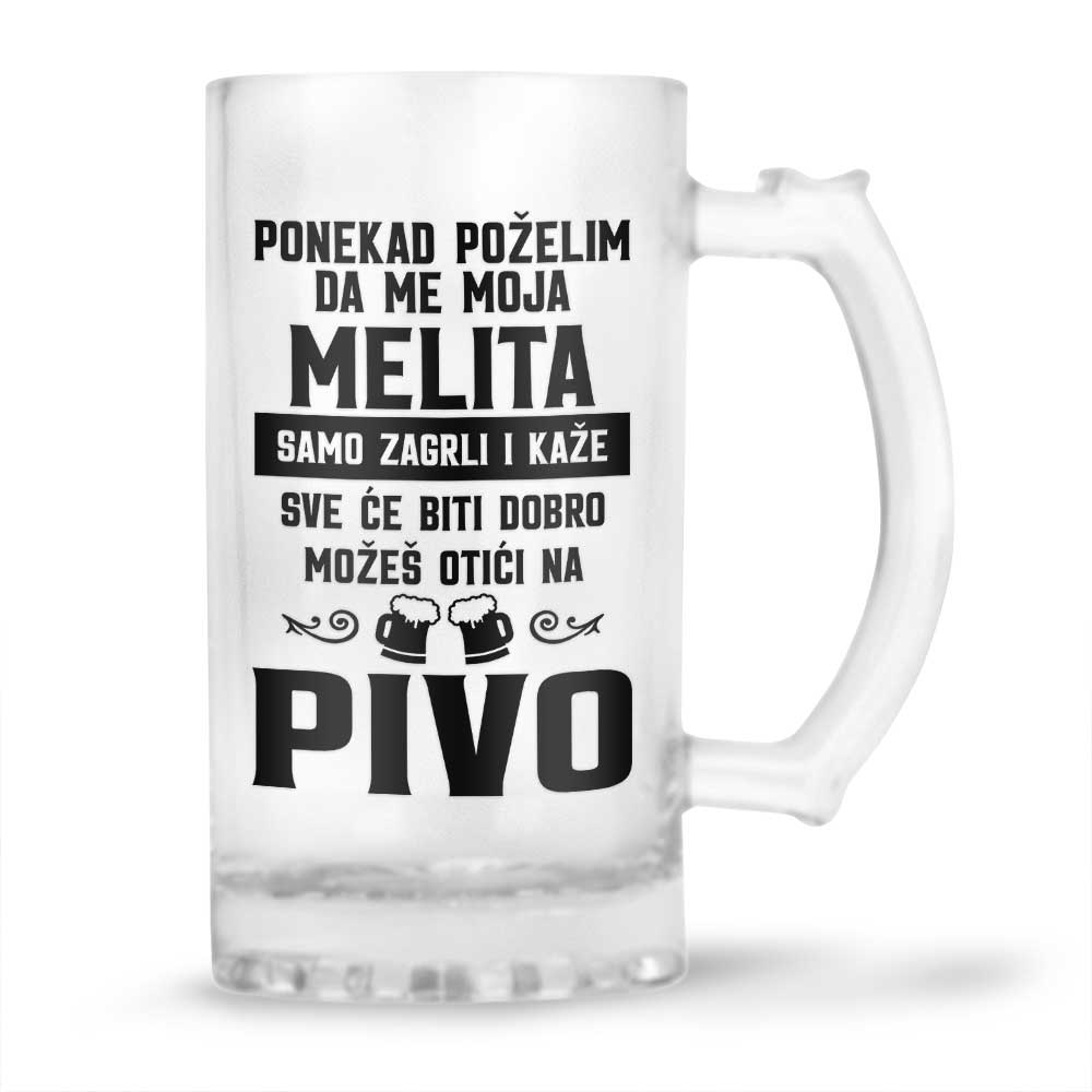 Ponekad Poželim Da Me Moja Melita Samo Zagrli I Kaže Sve Će Biti Dobro Možeš Otići Na Pivo