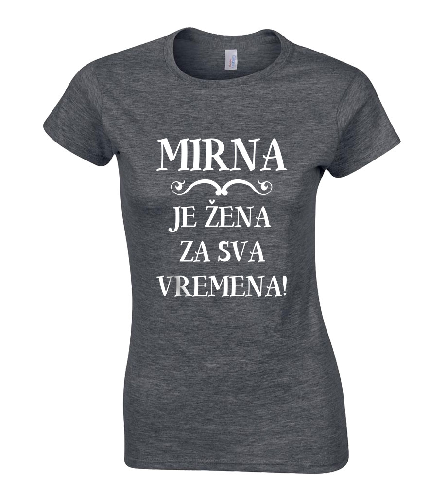 Mirna Je Žena Za Sva Vremena