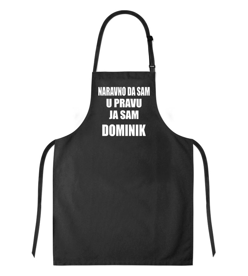 Naravno Da Sam U Pravu Ja Sam Dominik