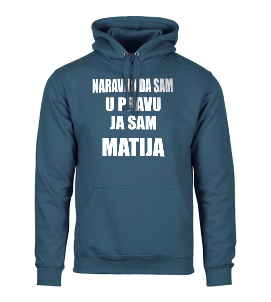 Naravno Da Sam U Pravu Ja Sam Matija