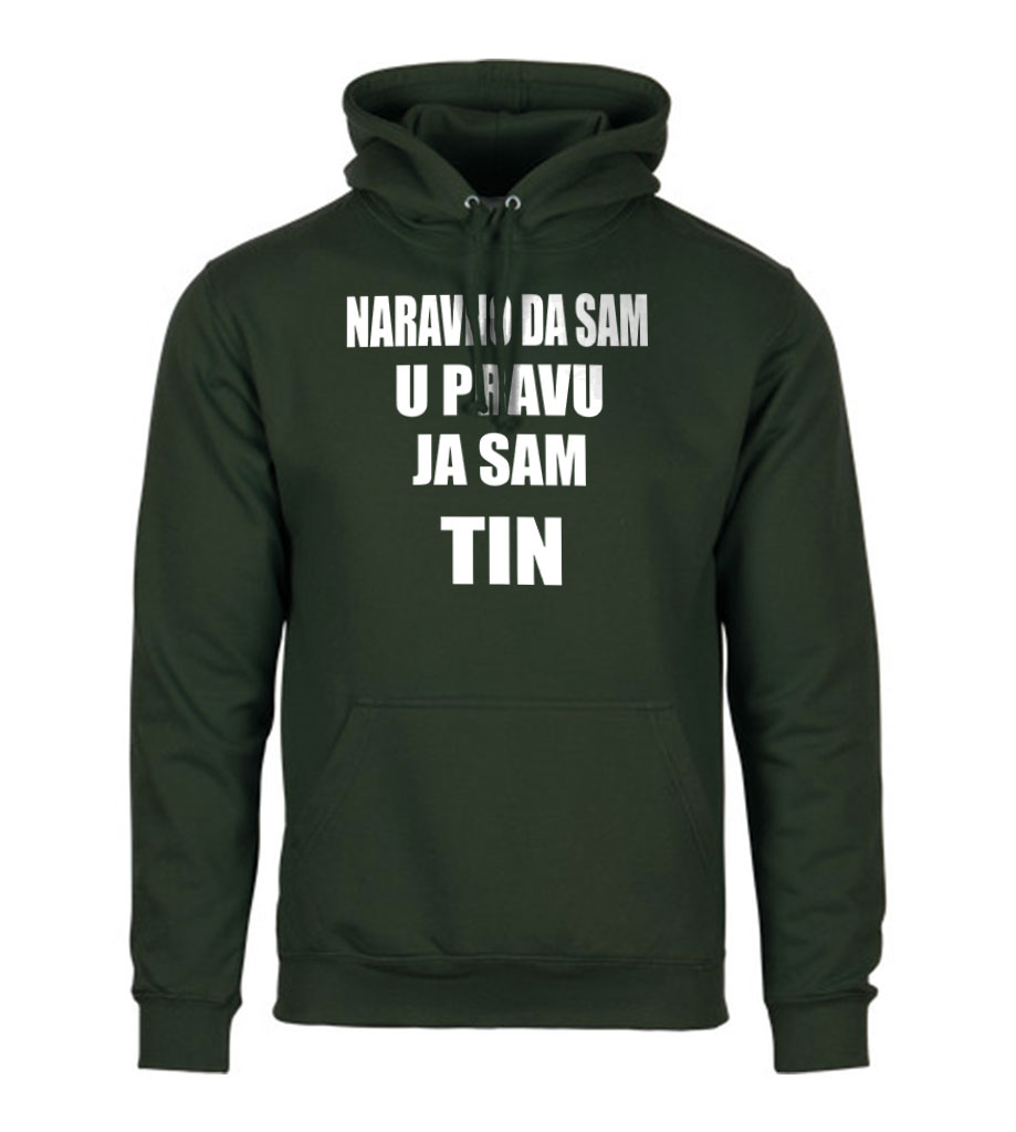 Naravno Da Sam U Pravu Ja Sam Tin