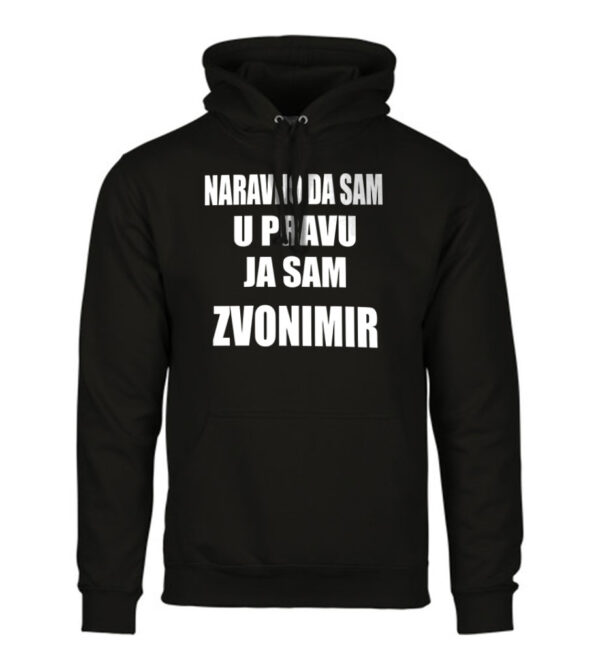 Naravno Da Sam U Pravu Ja Sam Zvonimir